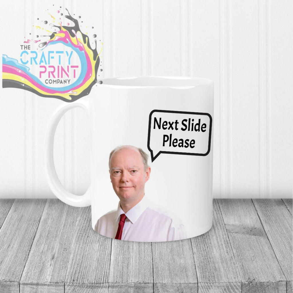 Professor Chris Witty Next Slide Please Mug - White Handle