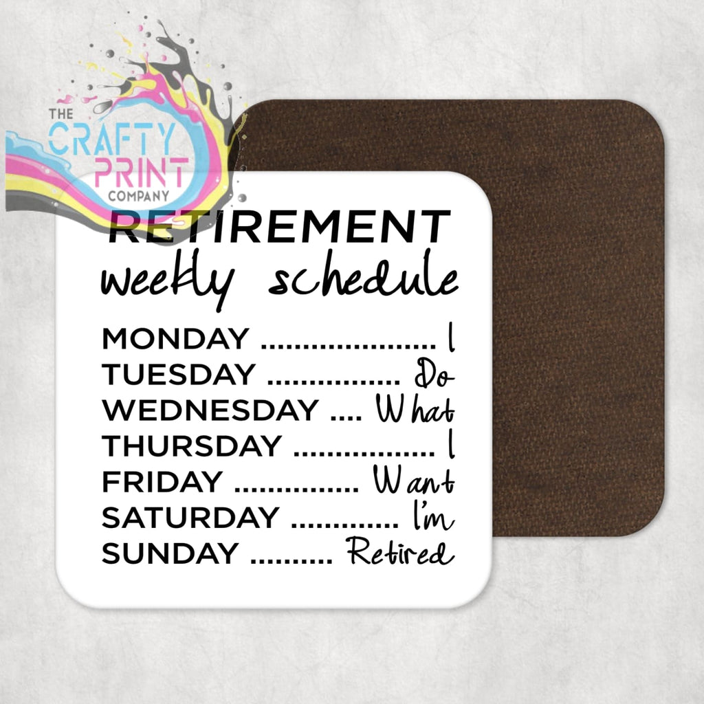 Retirement Weekly Schedule Coaster - Coasters