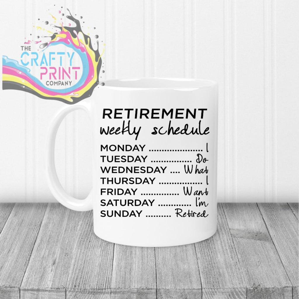 Retirement Weekly Schedule Mug - White Handle & Inner - Mugs