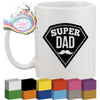 Super Dad Glass / Mug / Cup Decal / Sticker - Decorative