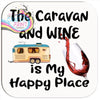 The Caravan and Wine is my Happy Place Coaster - Coasters