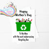 To the Mum with most embarrassing Recycling Box Funny