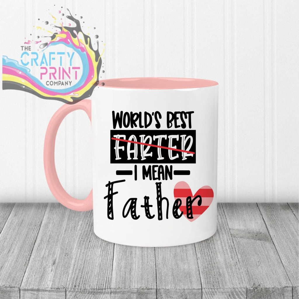 World’s Best Farter I mean father Mug - Pink Handle &